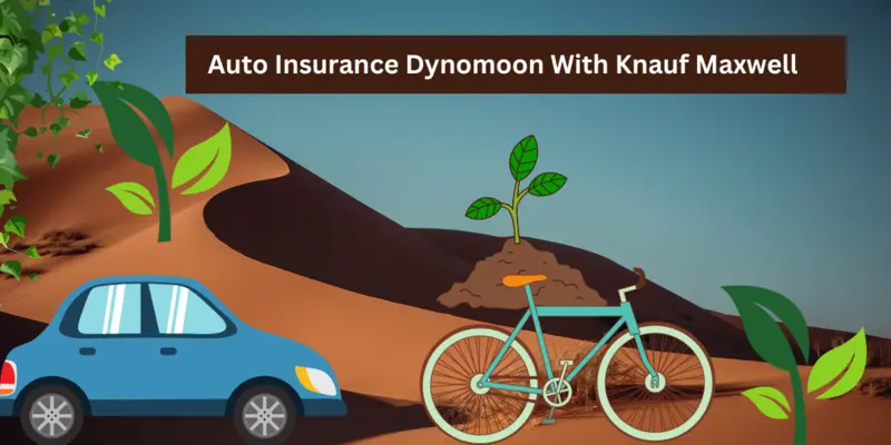 Auto Insurance Dynomoon With Knauf Maxwell 1