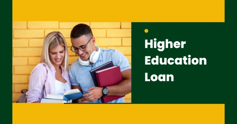 Higher Education Loan-guide