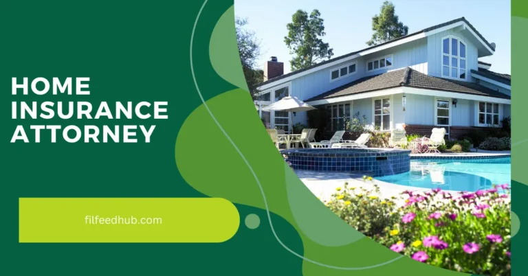 Home Insurance Attorney-guide